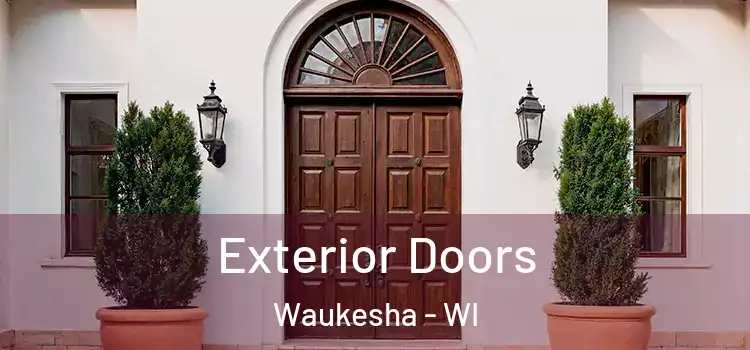  Exterior Doors Waukesha - WI